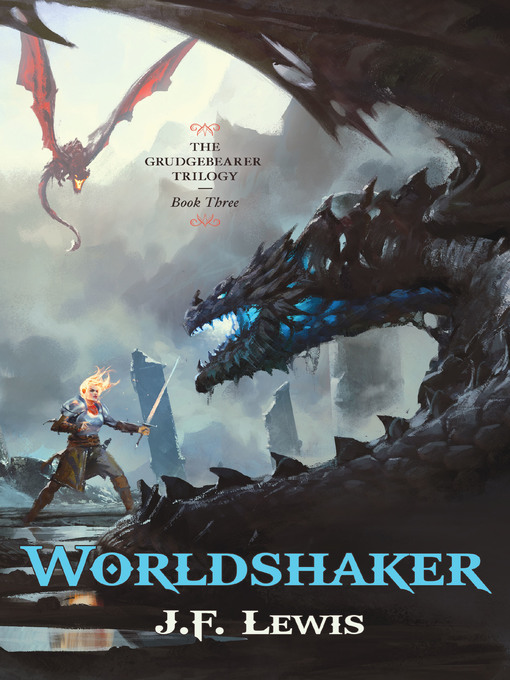 Title details for Worldshaker by J. F. Lewis - Available